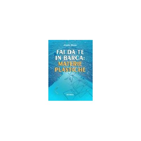 Fai da te in barca: Plastica