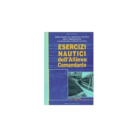 Esercizi nautici dell'Allievo Comandante