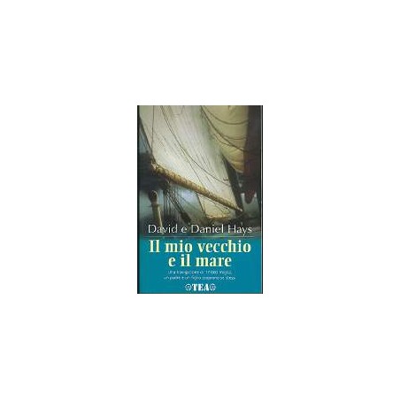 Il mio vecchio e il mare