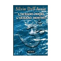 L'oceano fuori,l'oceano dentro